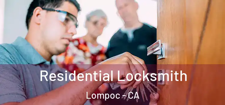 Residential Locksmith Lompoc - CA