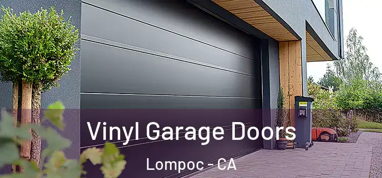  Vinyl Garage Doors Lompoc - CA